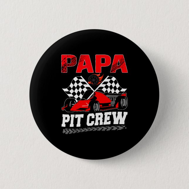 Papa T Crew Racing Family Race Car Birthday Boy  Button (Front)