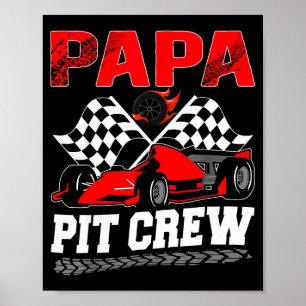 Papa T Crew Racing Family Race Car Birthday Boy Poster