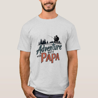 papa t shirt adventure,papa t shirt, father tshirt