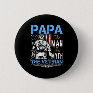 Papa the man myth veteran military - fathers dayPa Button
