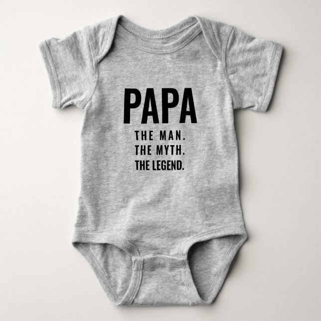 PAPA. THE MAN. THE MYTH. THE LEGEND. BABY BODYSUIT (Front)