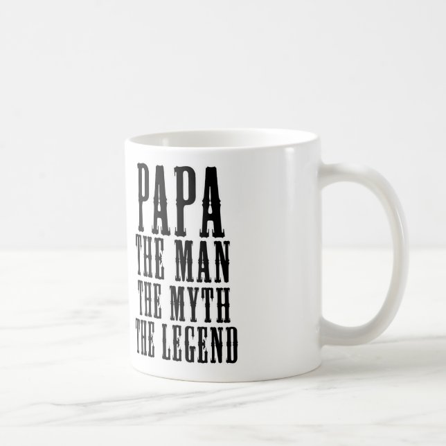 Papa the man the myth the legend coffee mug (Right)