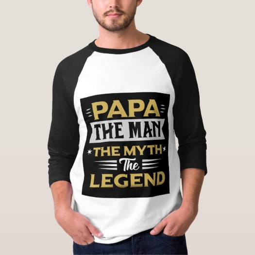 Papa The Man The Myth The Legend Father's Day Gift T-Shirt