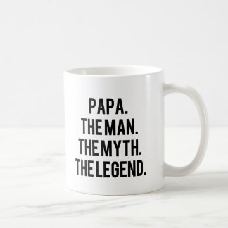 Papa the Man the Myth the Legend funny mug