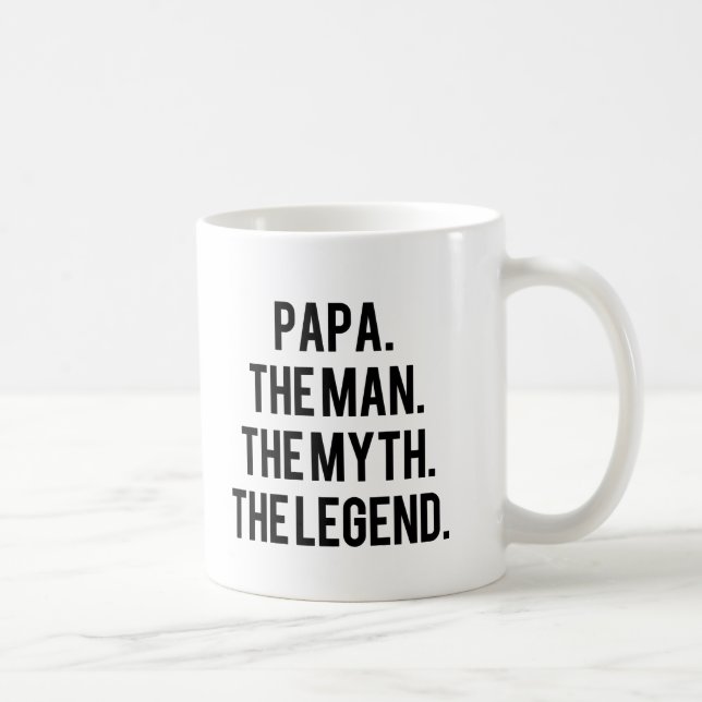 Papa the Man the Myth the Legend funny mug (Right)