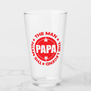 Papa. The Man. The Myth. The Legend. Glass