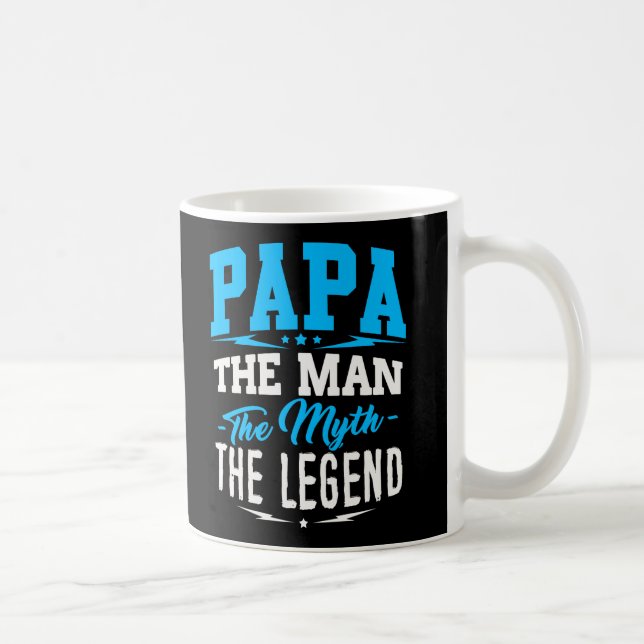 Papa The Man The Myth The Legend Mug (Right)