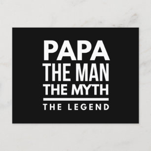 Papa The Man The Myth The Legend Postcard