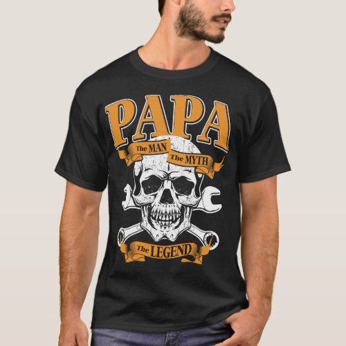 Papa The Man The Myth The Legend T_Shirt