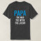 PAPA THE MAN THE MYTH THE LEGEND
