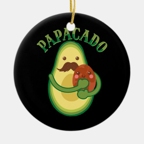 Papacado Vegan Dad Fathers Day Fruit Avocado Ceramic Ornament