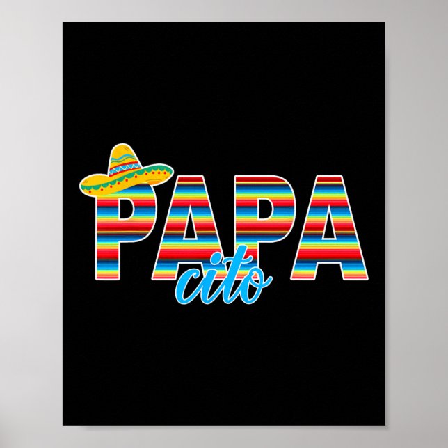 Papacito Serape Mexican Sombrero Cinco De Mayo  Poster (Front)