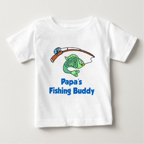 Papas Fishing Buddy Baby T_Shirt