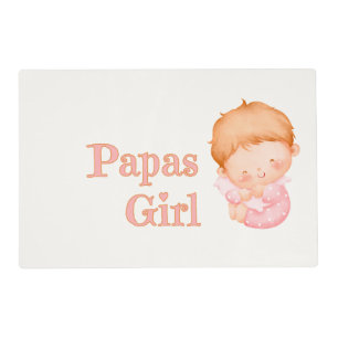 Papas Girl is Cute Placemat