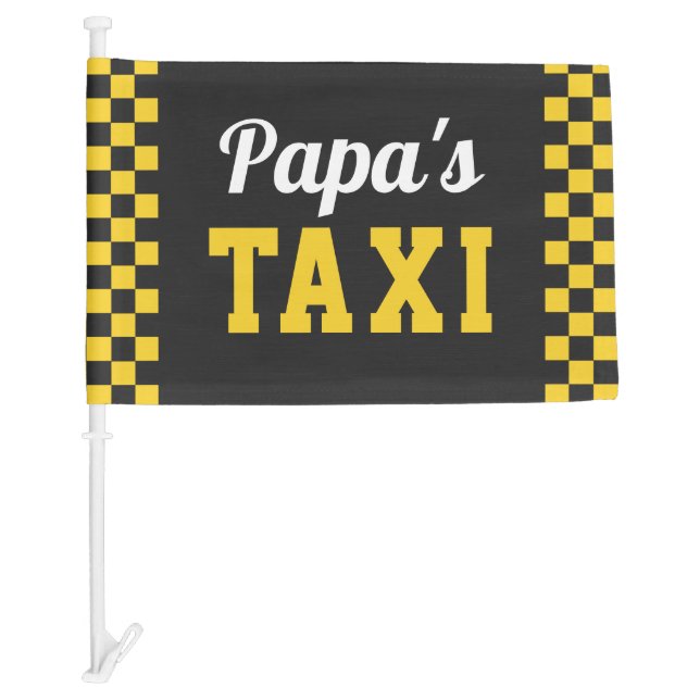 Papa's Taxi | Funny Grandfather Car Flag (Front)