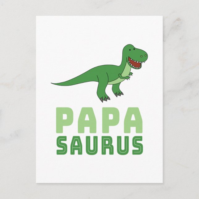 Papasaurus Dinosaur Tyrannosaurus Rex Father's Day Postcard (Front)
