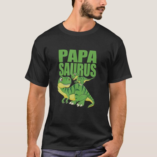 Papasaurus Rex Dinosaur Papa Saurus Family Matchin T-Shirt (Front)