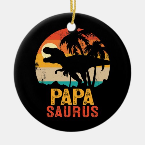 Papasaurus T Rex Dinosaur Papa Saurus Fathers Day Ceramic Ornament