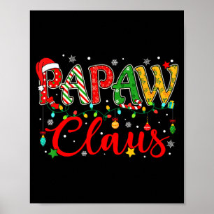 Papaw Claus Christmas Lights Pajama Family Matchin Poster
