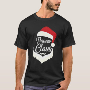 Papaw Claus Christmas Pajamas Santa Costume Match T-Shirt