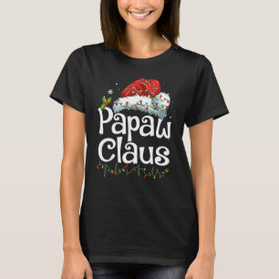Papaw Claus Family Matching Pajamas Christmas Holi T-Shirt