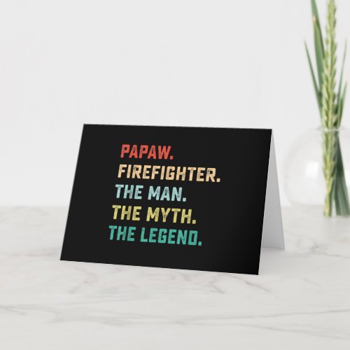 Papaw Firefighter Man Myth Legend Papa Gifts Holiday Card