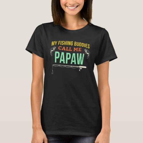 Papaw Fishing Grandpa Fisherman Partner Buddy Bass T_Shirt
