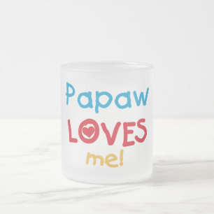Papaw Loves Me T-shirts and Gifts Frosted Glass Coffee Mug