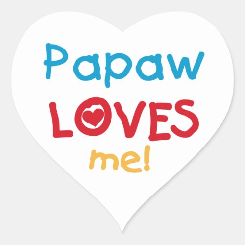 Papaw Loves Me T_shirts and Gifts Heart Sticker