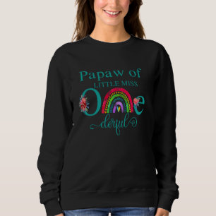 Papaw of Little Miss Onederful Birthday First One- Sweatshirt