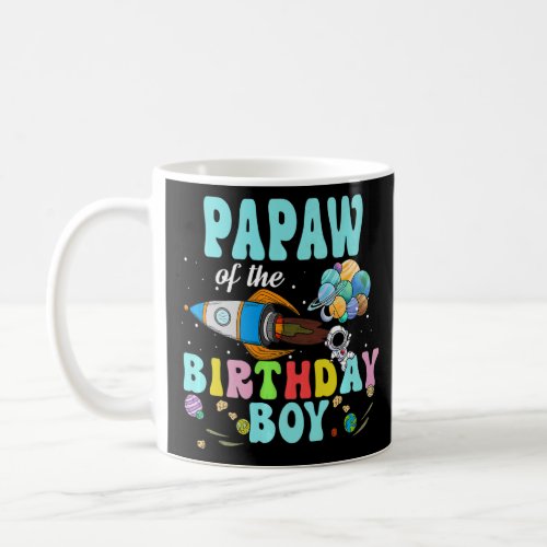 Papaw Of The Birthday Astronaut Boy Space Party   Coffee Mug