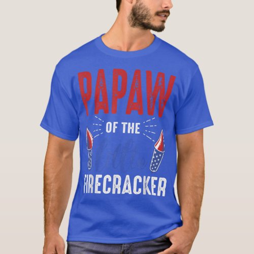 Papaw Of The Little Firecracker 4th of July Birthd T_Shirt