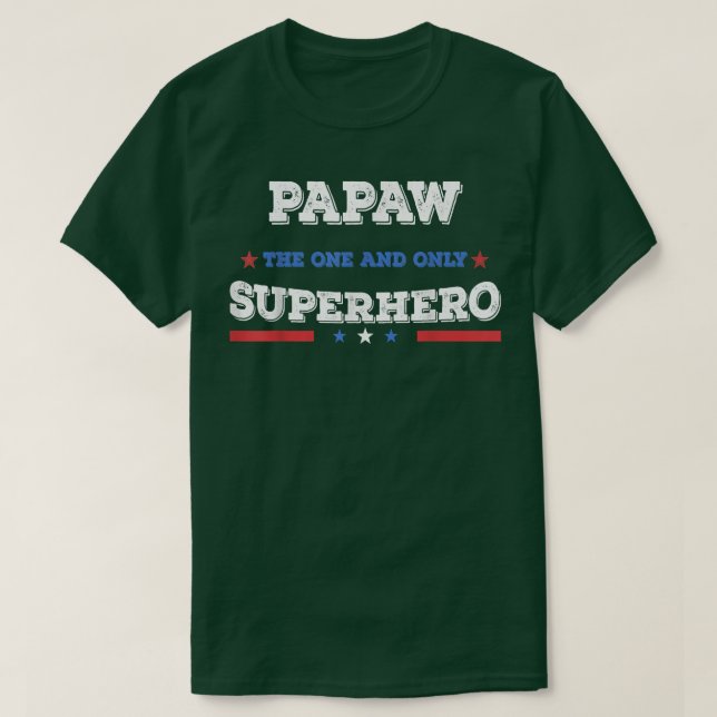 Papaw Superdad superhero superdad father hero star T-Shirt (Design Front)