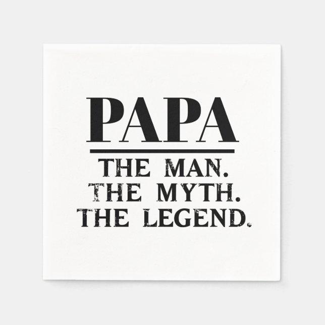 Papaw The Man Myth Legend Fathers Day Napkins (Front)
