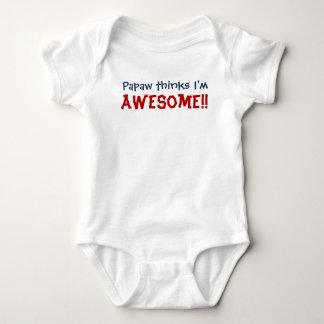 Papaw Thinks I'm Awesome! Baby Infant Bodysuit