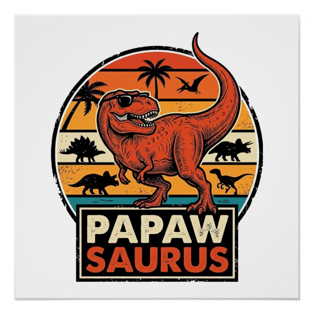 Papawsaurus Retro Dinosaur Sunset Vector Design_1 Poster (Front)