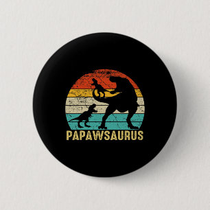 Papawsaurus Rex Papaw Dinosaur 2 Kids Fathers Day Button