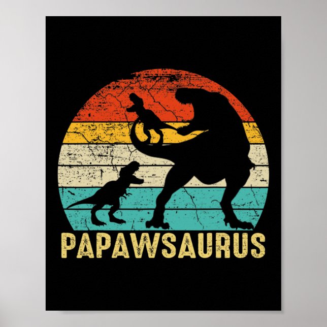 Papawsaurus Rex Papaw Dinosaur 2 Kids Fathers Day  Poster (Front)