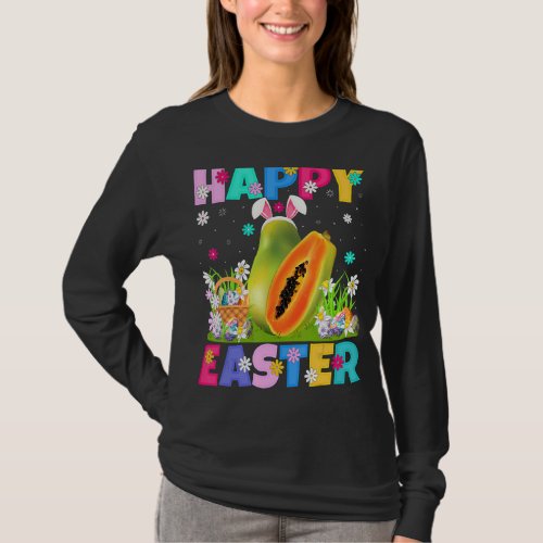 Papaya Fruit   Happy Easter Bunny Papaya Easter Su T_Shirt