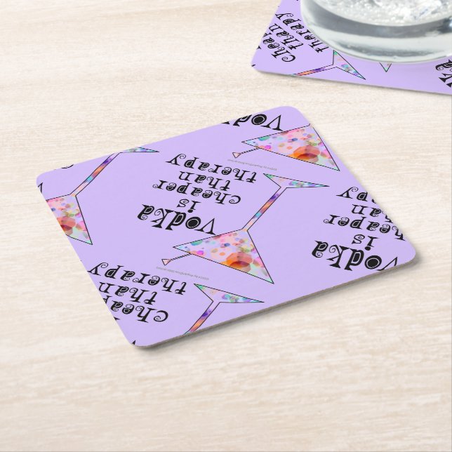 PAPER COASTERS, VODKA IS CHEAPER THAN THERAPY SQUARE PAPER COASTER (Angled)