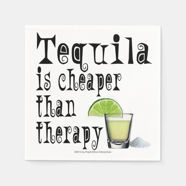 PAPER COCKTAIL NAPKINS, TEQUILA CHEAPER THERAPY PAPER NAPKINS (Front)