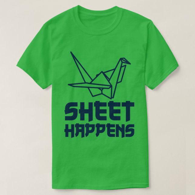 Paper Folding Sheet Happens Origami Paper  T-Shirt (Design Front)