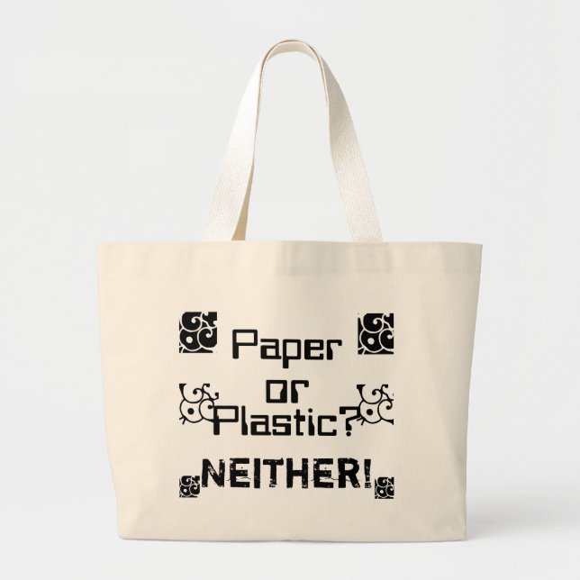 Paper or Plastic? Large Tote Bag (Front)
