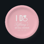 Paper Plate - I DO<br><div class="desc">Simple plate to celebrate Bridal Shower. Easily customizable with your own text and colors to suit your occasion.</div>