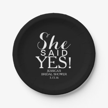 Paper Plate - She Said Yes by Evented at Zazzle