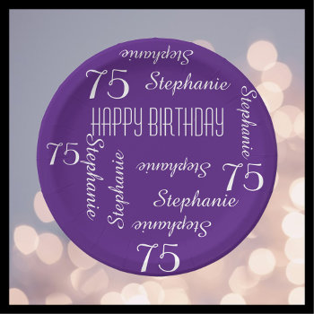 Paper Plates  75th Birthday Party Repeating Names Paper Plates by SocolikCardShop at Zazzle