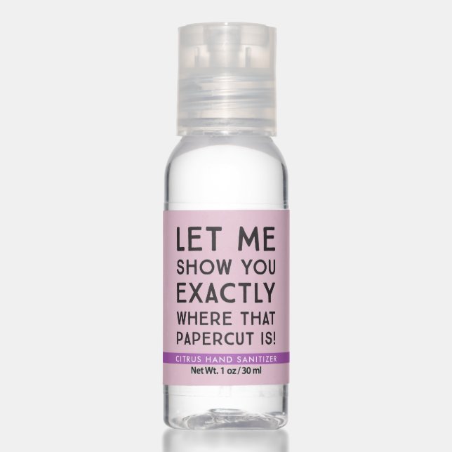 Papercut Funny Quote Hand Sanitizer (Front)