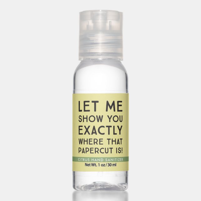 Papercut Funny Quote Hand Sanitizer Travel Bottle (Front)