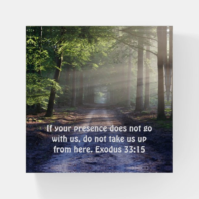Paperweight - Exodus 33:15 - God go with us (Front)