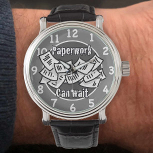 Paperwork Can Wait. Accountant's Watch